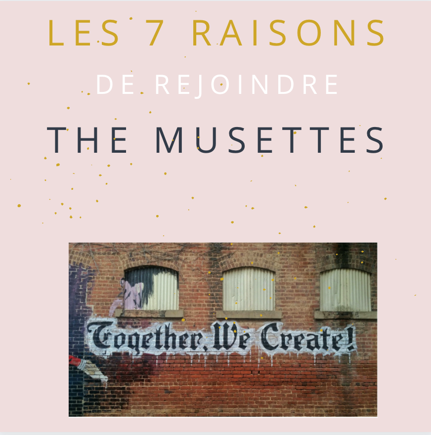 Les 7 bonnes raisons de rejoindre la communauté The Musettes